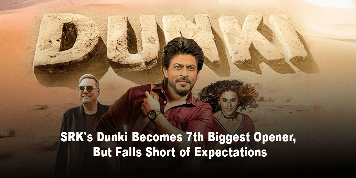 Shahrukh Khan's Dunki Movie, Colection and Review